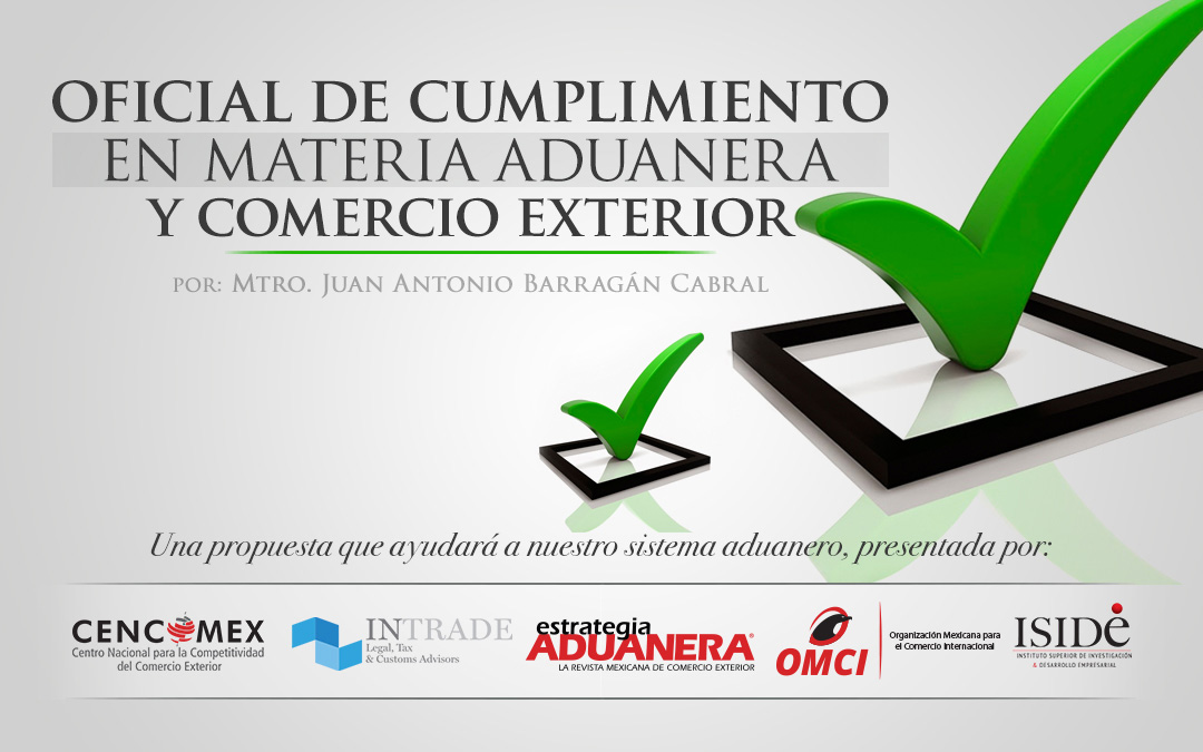 Oficial De Cumplimiento En Materia Aduanera Y Comercio Exterior