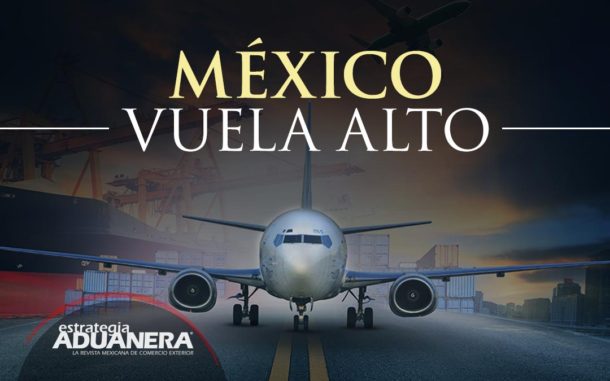 México Vuela Alto - Estrategia Aduanera