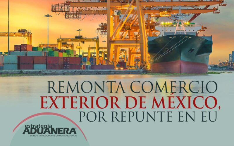 Comercio Exterior Mexico | Estrategia Aduanera