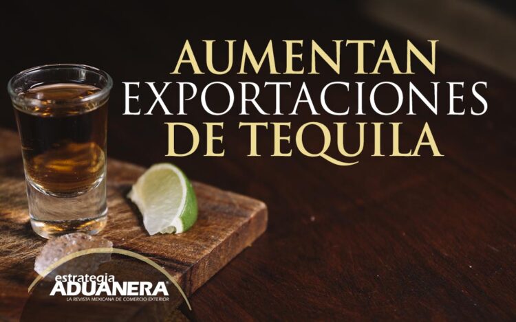 Aumentan Exportaciones De Tequila Estrategia Aduanera 2201