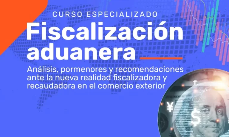Curso Especializado Fiscalización Aduanera