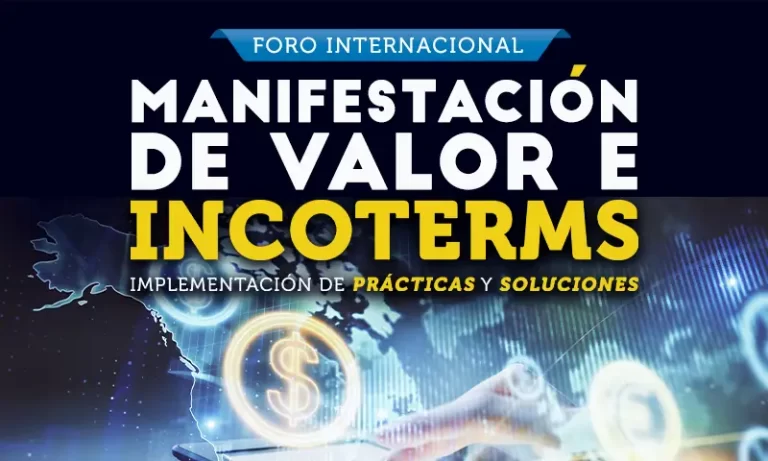 Foro Internacional Manifestación de Valor e INCOTERMS